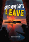 Survivor's Leave by Robert Sutherland, 9781553800972