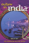 Outlaw in India by Philip Roy, 9781553801771