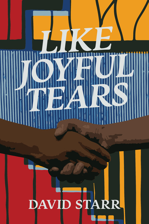 Like Joyful Tears by David Starr, 9781553805656