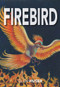 Firebird - 9781553805878 by Glen Huser, 9781553805878