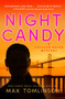 Night Candy - 9781608096213 by Max Tomlinson, 9781608096213