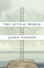 The Actual World by Jason Tandon, 9781625570079