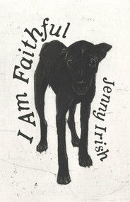 I Am Faithful by Jenny H Irish, Jenny H Irish, 9781625570116