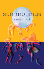 summonings by Raena Shirali, 9781625570413