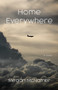 Home Everywhere by Megan McNamer, 9781625578044