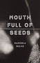 Mouth Full of Seeds by Marcela Sulak, 9781625578099