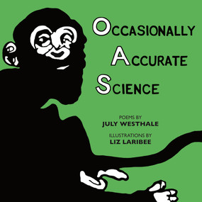 Occasionally Accurate Science by July Westhale, 9781732786615