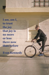 I am, am I, to trust the joy that joy is no more or less there now than by Evan Kennedy, 9781931824873