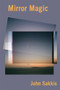 Mirror Magic by John Sakkis, 9781931824927