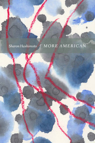 More American by Sharon Hashimoto, Alan Lau, 9781946830104