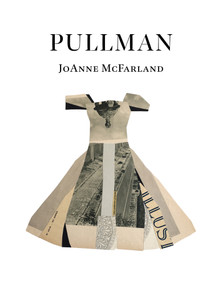 Pullman by JoAnne McFarland, John McFarland, 9781946830166