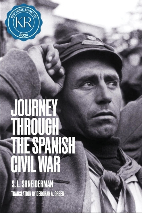 Journey through the Spanish Civil War (The Hinterlands) by S.L. Shneiderman, Deborah A Green, 9798989452446