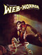 The Complete Web of Horror by Bernie Wrightson, Michael Kaluta, Ralph Reese, Dana Marie Andra, 9781683969372