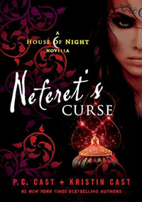 Neferet's Curse (A House of Night Novella) - 9781250380272 by P. C. Cast, Kristin Cast, 9781250380272