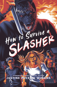 How to Survive a Slasher by Justine Pucella Winans, 9781547616312