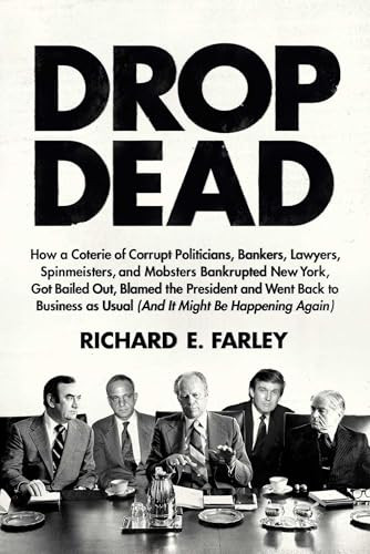 Drop Dead - 9781682452301 by Richard E. Farley, 9781682452301