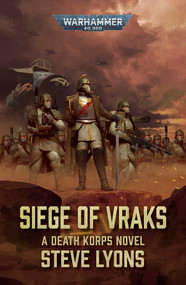 Siege of Vraks by Steve Lyons, 9781804076941