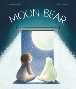 Moon Bear - 9780711291010 by Clare Helen Welsh, Carolina T. Godina, 9780711291010