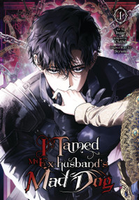 I Tamed My Ex-husband's Mad Dog, Vol. 1 by Jagae, Jkyum, CMJM, Ivo Marques, 9798400902475
