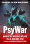 PsyWar (Enforcing the New World Order) by Robert W. Malone, Jill Glasspool Malone, Michael Flynn, 9781510782952