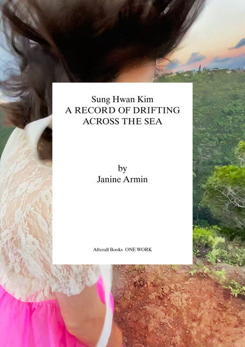 Sung Hwan Kim (A Record of Drifting Across the Sea) by Janine Armin, 9781846382703