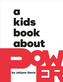 A Kids Book About Power by Juliyen Davis, 9780241743089