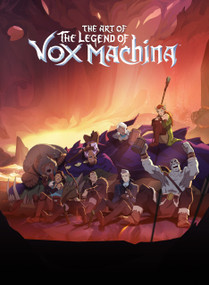 The Art of The Legend of Vox Machina by Meredith Kecskemety, 9781506747590