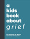 A Kids Book About Grief by Brennan C. Wood, 9780241743164