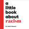 A Little Book About Racism by Jelani Memory, 9780241743416