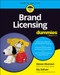 Brand Licensing For Dummies by Steven Ekstract, Stu Seltzer, 9781394290178