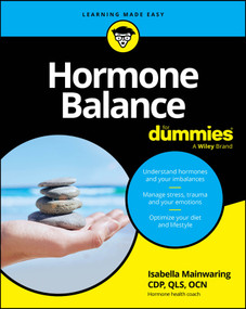 Hormone Balance For Dummies by Isabella Mainwaring, 9781394303748