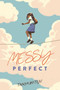 Messy Perfect by Tanya Boteju, 9780063358492