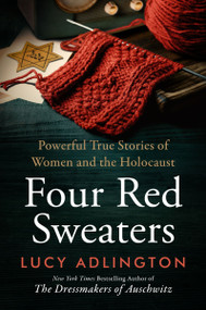 Four Red Sweaters (Powerful True Stories of Women and the Holocaust) - 9780063375130 by Lucy Adlington, 9780063375130