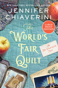 The World's Fair Quilt (An Elm Creek Quilts Novel) - 9780063433571 by Jennifer Chiaverini, 9780063433571
