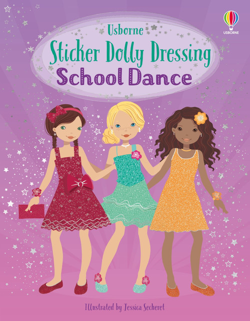Sticker Dolly Dressing School Dance by Fiona Watt, Jessica Secheret, 9781835405406