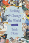 Birding to Change the World (A Memoir) - 9780063223165 by Trish O'Kane, 9780063223165