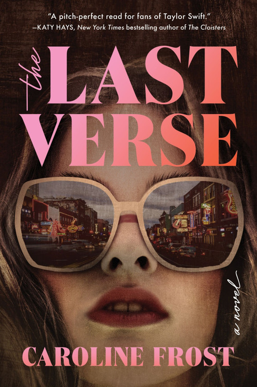 The Last Verse (A Novel) - 9780063265493 by Caroline Frost, 9780063265493