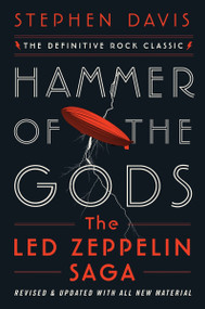 Hammer of the Gods (The Led Zeppelin Saga) - 9780063354593 by Stephen Davis, 9780063354593