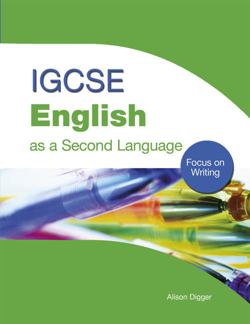 IGCSE English as a Second Language: Focus on Writing (Focus on Writing) by Alison Digger, 9780340928066