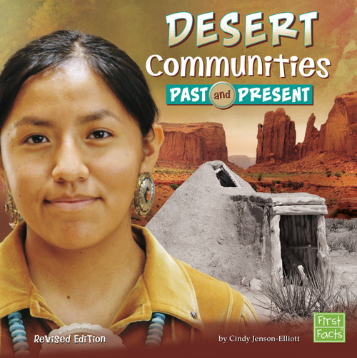 Desert Communities Past and Present by Cindy Jenson-Elliott, 9798875231797