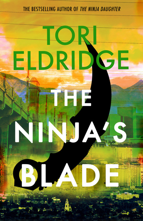 The Ninja's Blade (Lily Wong #2) by Tori Eldridge, 9781915523716