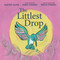 The Littlest Drop - 9780593309131 by Sascha Alper, Jerry Pinkney, Brian Pinkney, 9780593309131