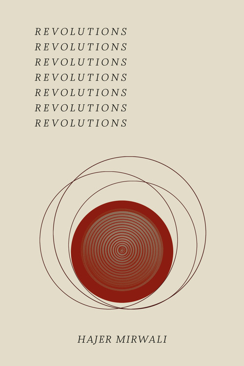 Revolutions - 9781772016505 by Hajer Mirwali, 9781772016505
