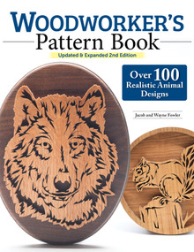 Woodworker's Pattern Book, Updated & Expanded 2nd Edition (Over 100 Realistic Animal Designs) by Wayne Fowler, Jacob Fowler, 9781497104860