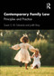 Contemporary Family Law (Principles and Practice) by Susan S. M. Edwards, Judith Bray, 9781032563404
