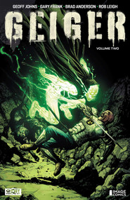 Geiger Volume 2 (The Nuclear Knight) by Geoff Johns, Gary Frank, Brad Anderson, 9781534380202