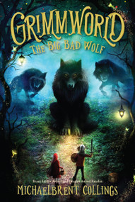 The Big Bad Wolf - 9781639933808 by Michaelbrent Collings, 9781639933808