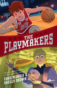 The Playmakers by Chad Morris, Shelly Brown, 9781639933839