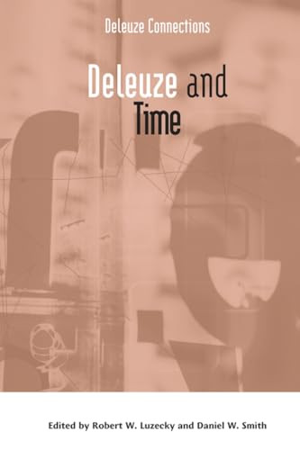 Deleuze and Time - 9781474489218 by Robert W. Luzecky, Daniel W. Smith, 9781474489218