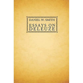 Essays on Deleuze by Daniel W Smith, Daniel W. Smith, 9780748643325